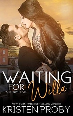 Waiting for Willa (Big Sky 3) by Kristen Proby