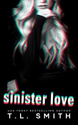 Sinister Love (Dark Intentions Duet 2) by T.L. Smith