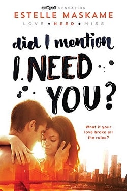 Did I Mention I Need You? (DIMILY 2) by Estelle Maskame