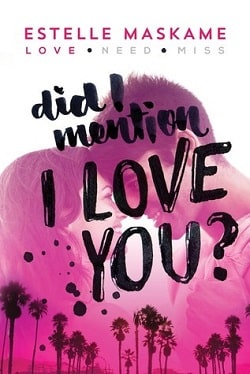 Did I Mention I Love You? (DIMILY 1) by Estelle Maskame