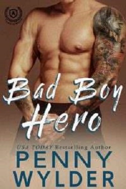 Bad Boy Hero - Tanglewood Academy by Penny Wylder