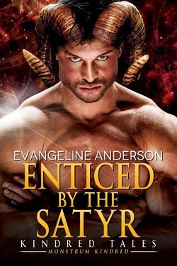 Enticed by the Satyr (Kindred Tales) by Evangeline Anderson