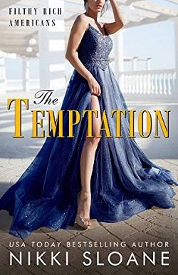 The Temptation (Filthy Rich Americans 5) by Nikki Sloane
