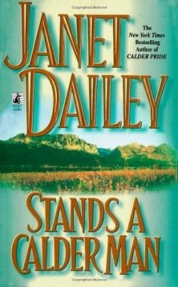 Stands a Calder Man (Calder Saga 2) by Janet Dailey