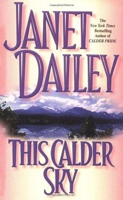 This Calder Sky (Calder Saga 3) by Janet Dailey
