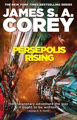 Persepolis Rising (Expanse 7) by James S.A. Corey