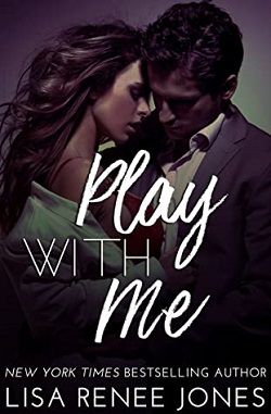 Play with Me by Lisa Renee Jones