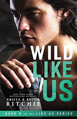 Wild Like Us (Like Us 8) by Krista Ritchie