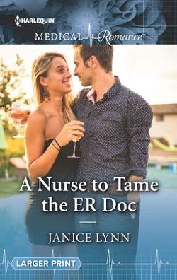 A Nurse to Tame the ER Doc by Janice Lynn
