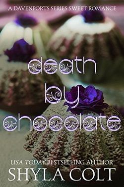 Death by Chocolate (The Davenports 2) by Shyla Colt