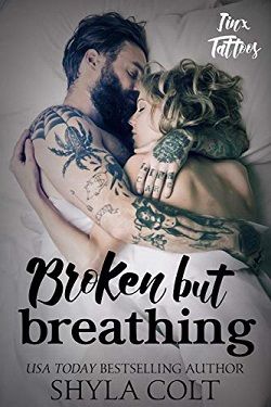 Broken but Breathing (Jinx Tattoos 2) by Shyla Colt