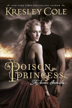 The Arcana Chronicles 1: Poison Princess by Kresley Cole
