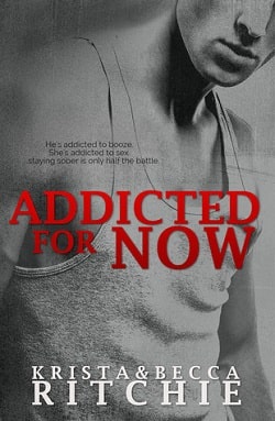 Addicted for Now (Addicted 2) by Krista Ritchie