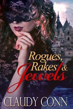 Rogues, Rakes & Jewels by Claudy Conn