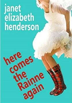 Here Comes the Rainne Again (Invertary 6) by Janet Elizabeth Henderson