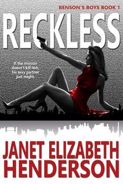 Reckless (Benson Security 1) by Janet Elizabeth Henderson