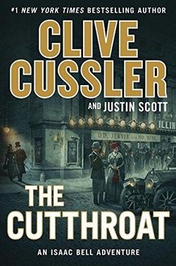 The Cutthroat (Isaac Bell 10) by Clive Cussler