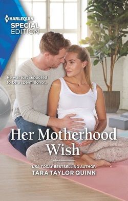 Her Motherhood Wish (Parent Portal 3) by Tara Taylor Quinn