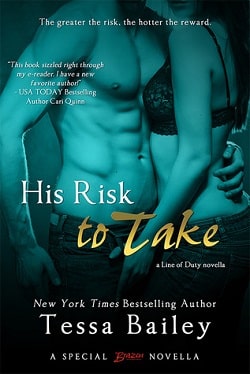 His Risk to Take (Line of Duty 2) by Tessa Bailey