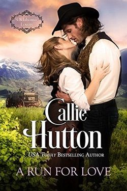 A Run for Love (Oklahoma Lovers 1) by Callie Hutton