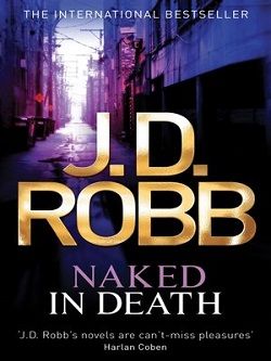 Naked in Death (In Death 1) by J.D. Robb
