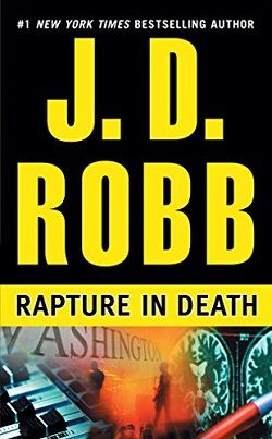 Rapture in Death (In Death 4) by J.D. Robb