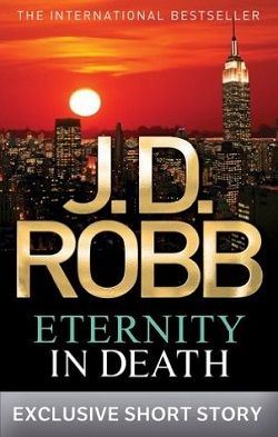 Eternity in Death (In Death 25.50) by J.D. Robb