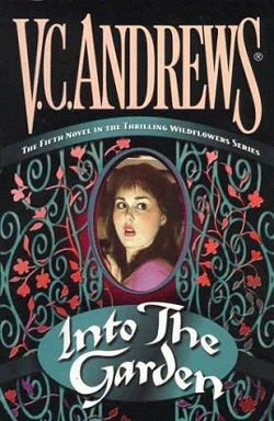 Into the Garden (Wildflowers 5) by V.C. Andrews
