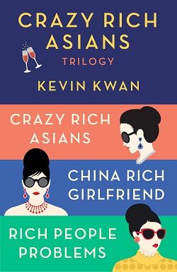 The Crazy Rich Asians Trilogy by Kevin Kwan