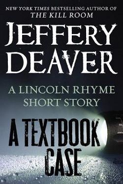 A Textbook Case (Lincoln Rhyme 9.50) by Jeffery Deaver