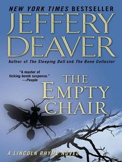 The Empty Chair (Lincoln Rhyme 3) by Jeffery Deaver