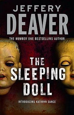 The Sleeping Doll (Kathryn Dance 1) by Jeffery Deaver