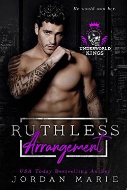 Ruthless Arrangement (Underworld Kings) by Jordan Marie