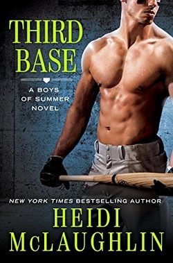 Third Base (The Boys of Summer 1) by Heidi McLaughlin