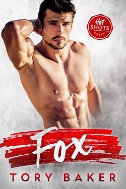 Fox (Hot Shots 1) by Tory Baker