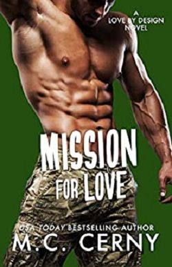Mission For Love (Love By Design 6) by M.C. Cerny