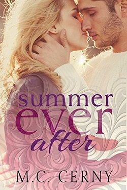 Summer Ever After by M.C. Cerny