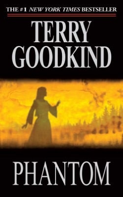 Phantom (Sword of Truth 10) by Terry Goodkind