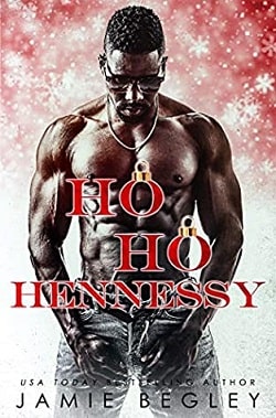 Ho Ho Hennessy by Jamie Begley