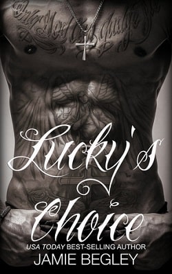 Lucky's Choice (The Last Riders 7) by Jamie Begley