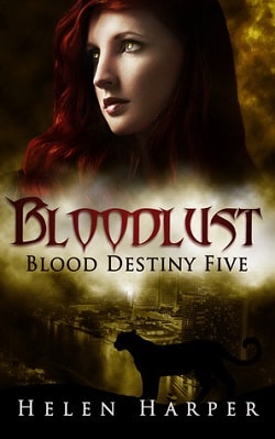 Bloodlust (Blood Destiny 5) by Helen Harper