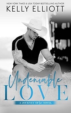 Undeniable Love (Journey of Love 2) by Kelly Elliott