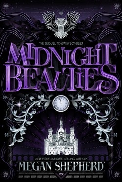 Midnight Beauties (Grim Lovelies 2) by Megan Shepherd