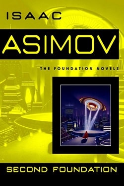 Second Foundation (Foundation 3) by Isaac Asimov