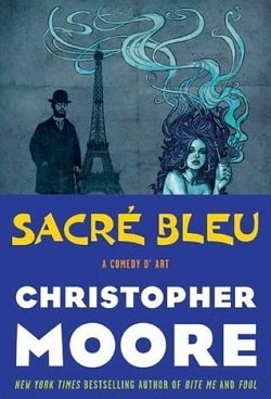 Sacré Bleu by Christopher Moore