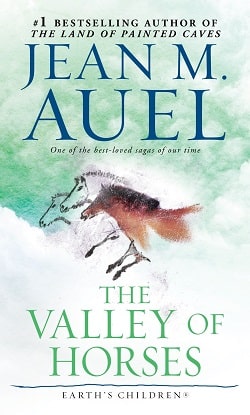 The Valley of Horses (Earth's Children 2) by Jean M. Auel