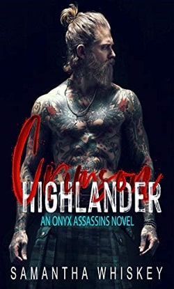 Crimson Highlander (Onyx Assassins 2) by Samantha Whiskey