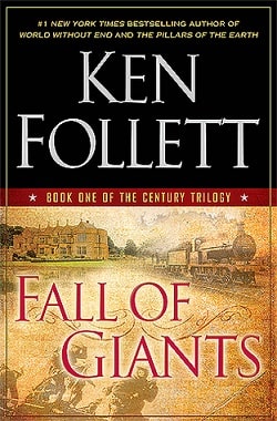 Fall of Giants (The Century 1) by Ken Follett