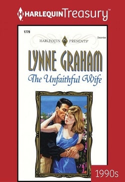 The Unfaithful Wife by Lynne Graham