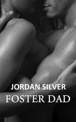 Foster Dad by Jordan Silver